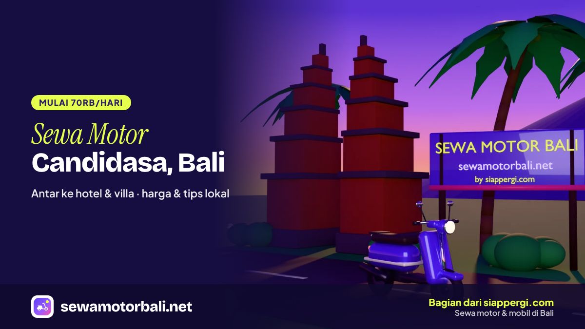 Sewa Motor Candidasa, Bali