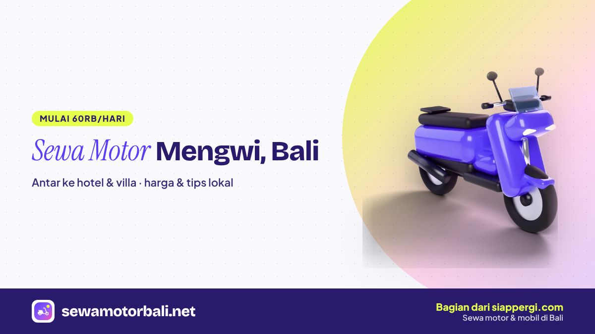 Sewa Motor Mengwi, Bali
