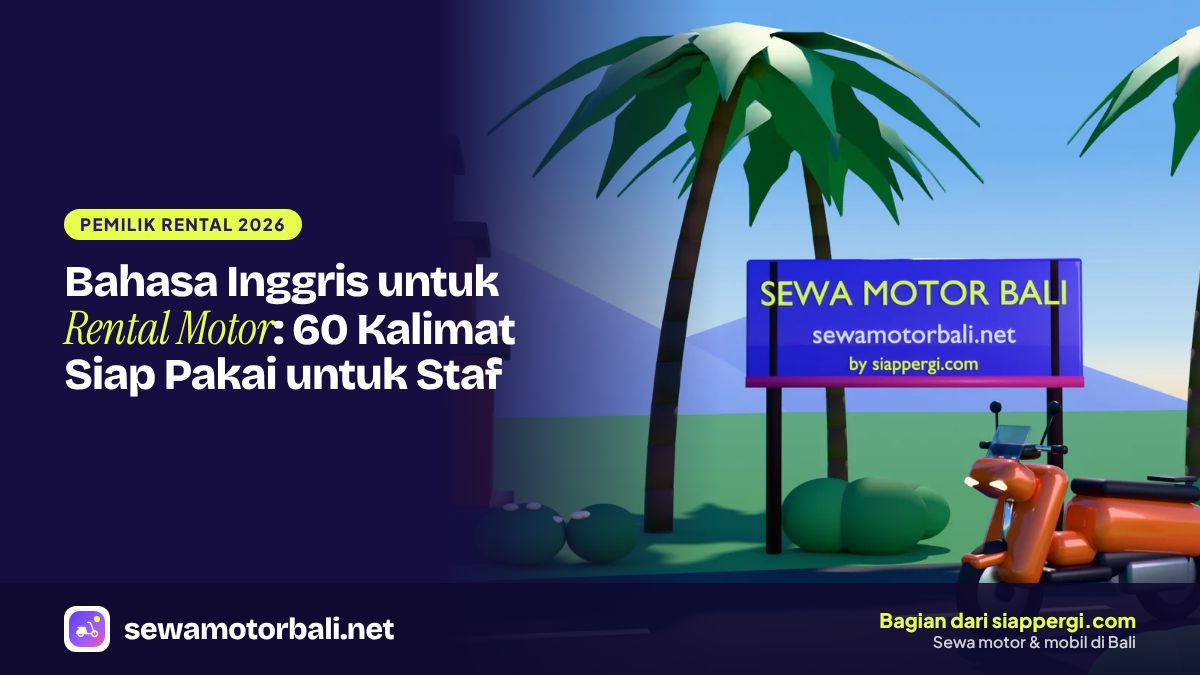 Bahasa Inggris untuk Rental Motor: 60 Kalimat Siap Pakai untuk Staf
