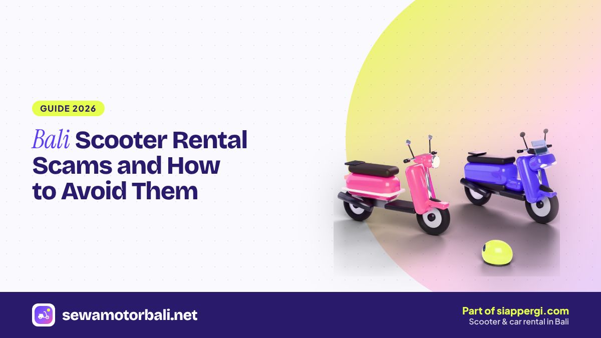 Bali Scooter Rental Scams and How to Avoid Them