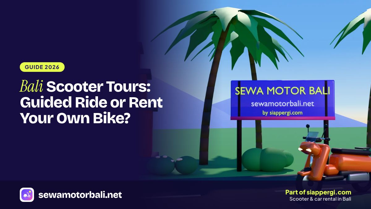 Bali Scooter Tours: Guided Ride or Rent Your Own Bike?