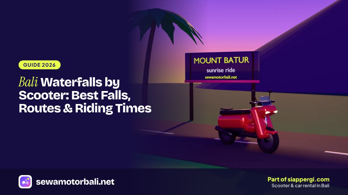 Bali Waterfalls by Scooter: Best Falls, Routes & Riding Times