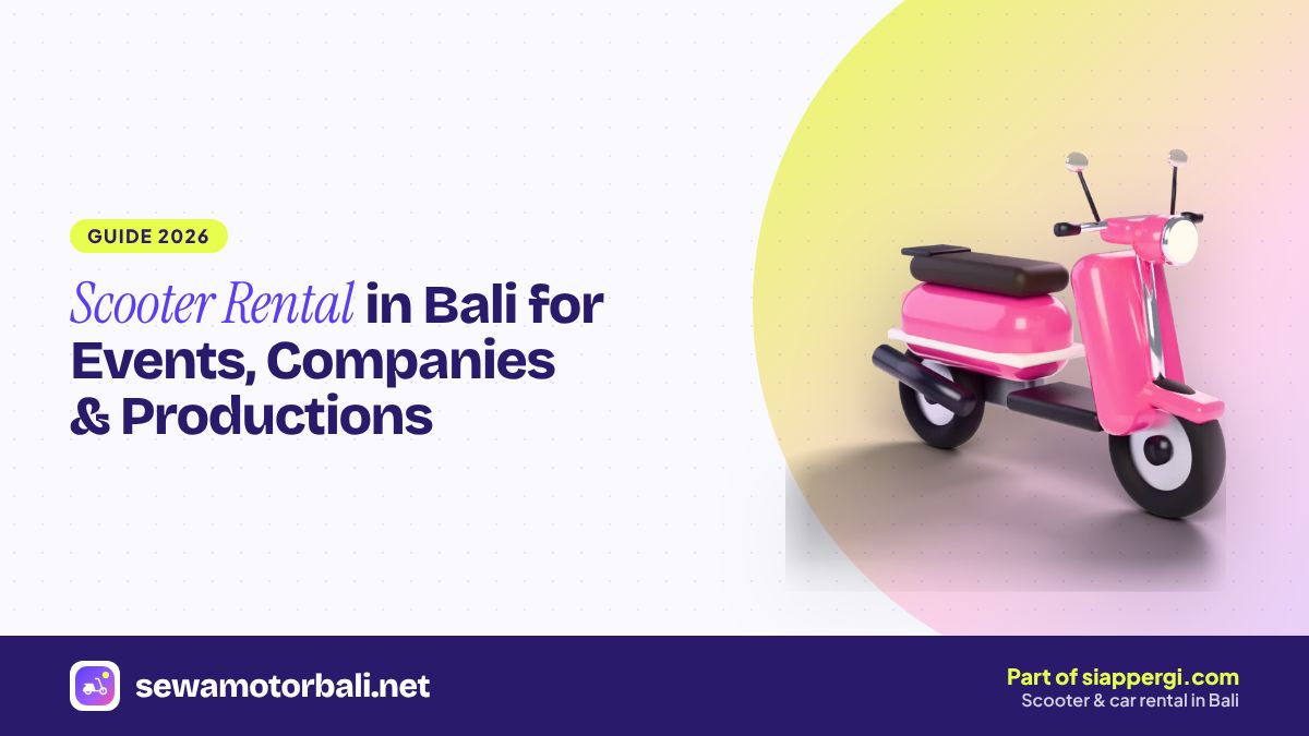 Scooter Rental in Bali for Events, Companies & Productions