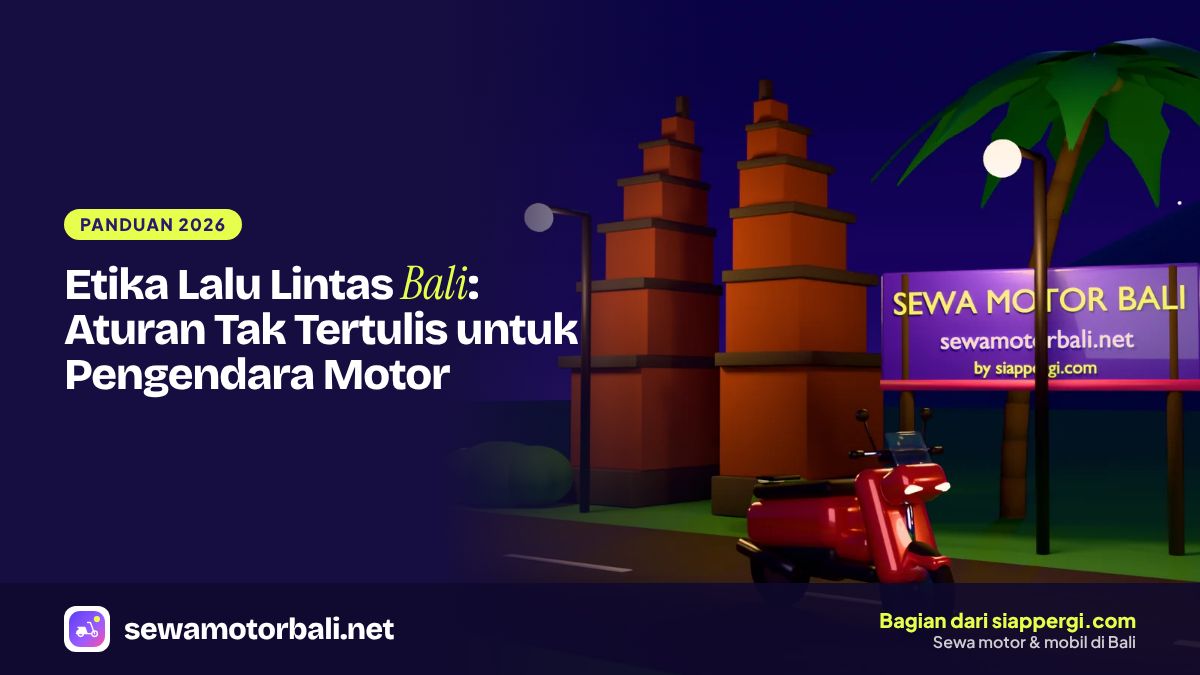 Etika Lalu Lintas Bali: Aturan Tak Tertulis untuk Pengendara Motor