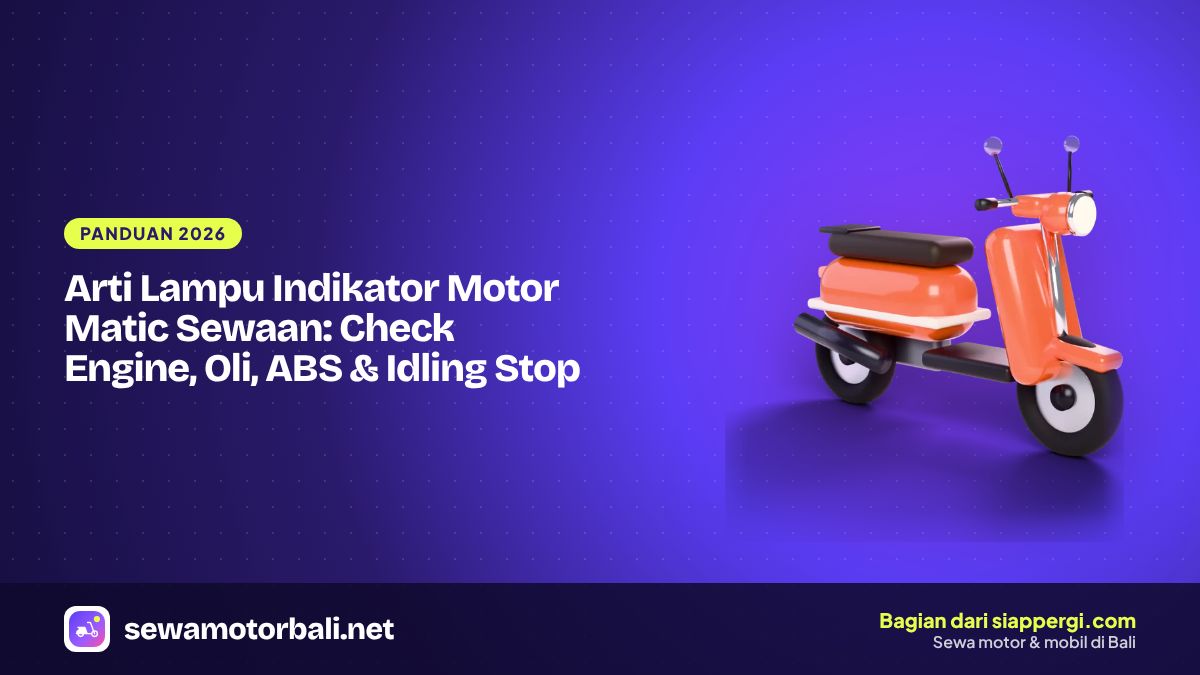 Arti Lampu Indikator Motor Matic Sewaan: Check Engine, Oli, ABS & Idling Stop