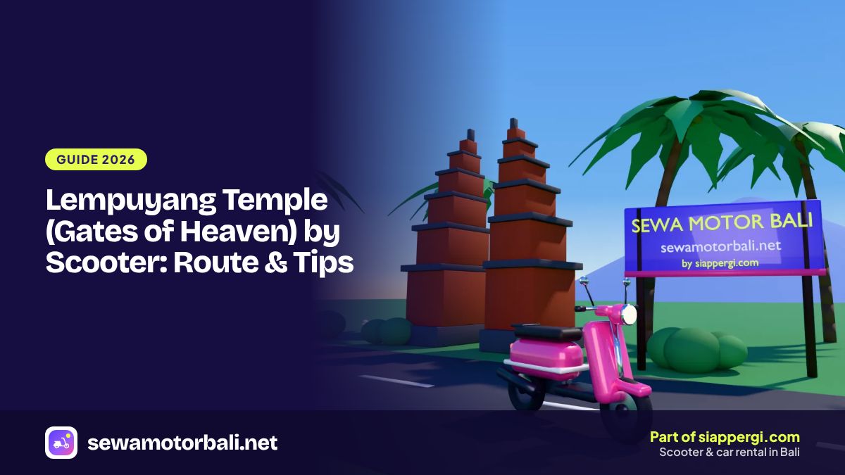 Lempuyang Temple (Gates of Heaven) by Scooter: Route & Tips