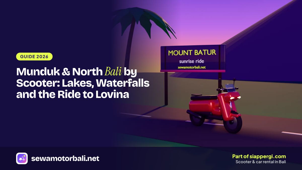 Munduk & North Bali by Scooter: Lakes, Waterfalls and the Ride to Lovina