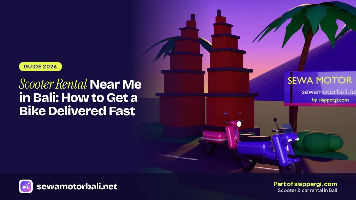 Scooter Rental Near Me in Bali: How to Get a Bike Delivered Fast