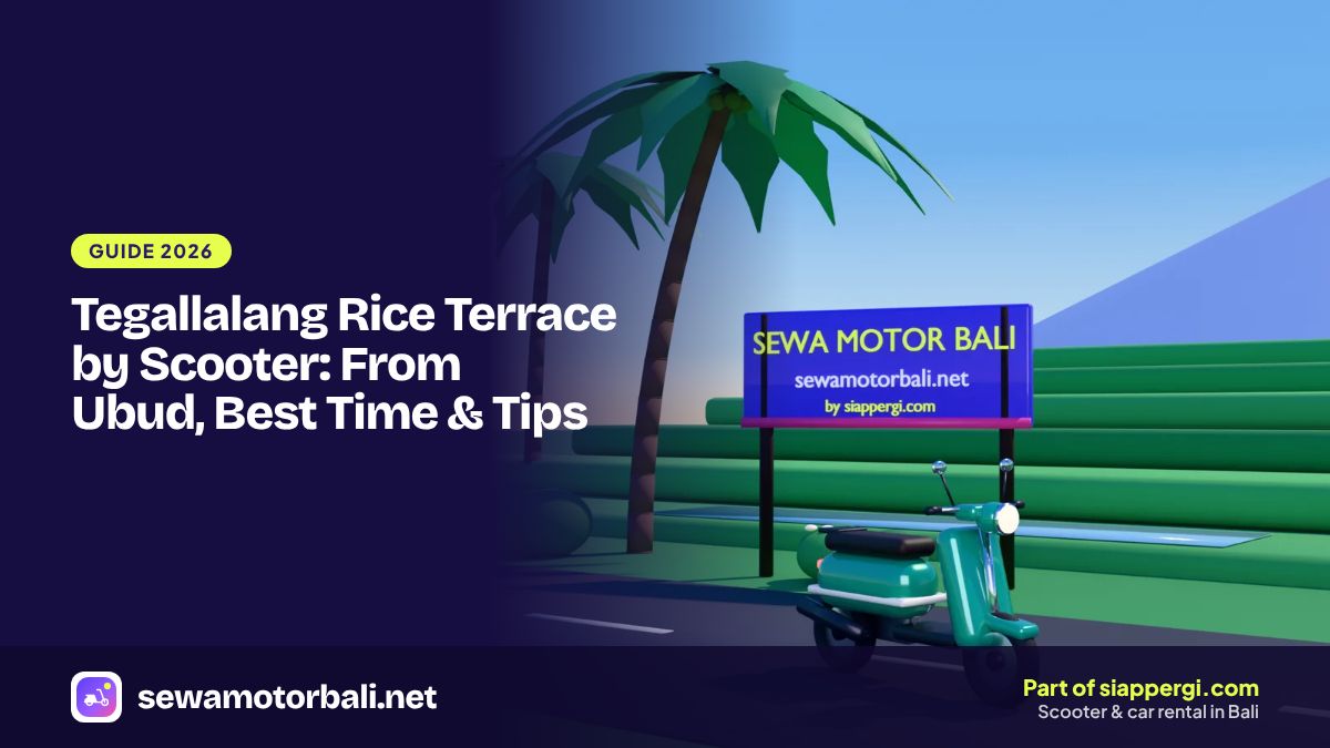 Tegallalang Rice Terrace by Scooter: From Ubud, Best Time & Tips
