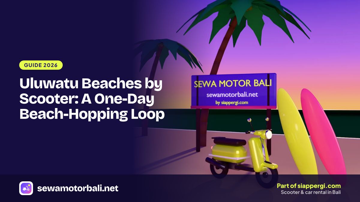 Uluwatu Beaches by Scooter: A One-Day Beach-Hopping Loop