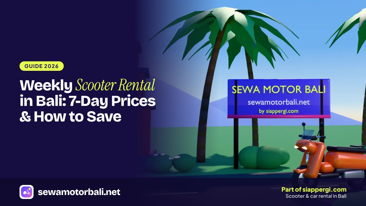 Weekly Scooter Rental in Bali: 7-Day Prices & How to Save